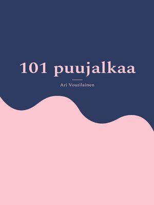cover image of 101 puujalkaa